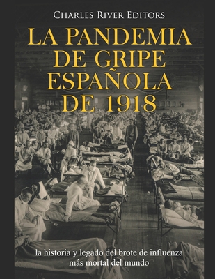 La pandemia de gripe española de 1918: la histo... [Spanish] B08B7K5DDK Book Cover