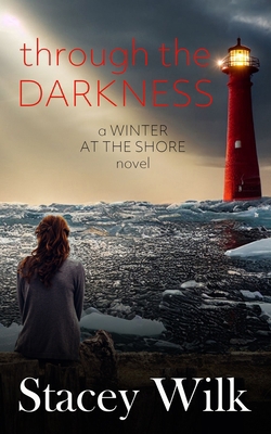 Through the Darkness 0989612899 Book Cover
