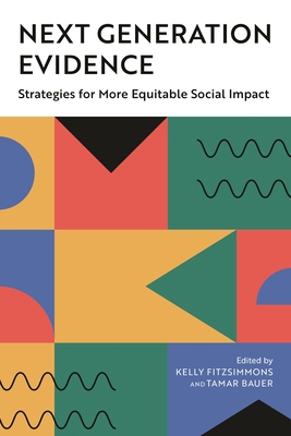 Next Generation Evidence: Strategies for More E... 0815740522 Book Cover