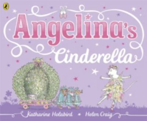 Angelina's Cinderella 072327097X Book Cover