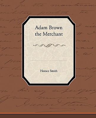 Adam Brown the Merchant 1438534426 Book Cover