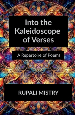 Into the Kaleidoscope of Verses: A Repertoire o... B0D4QK89BM Book Cover