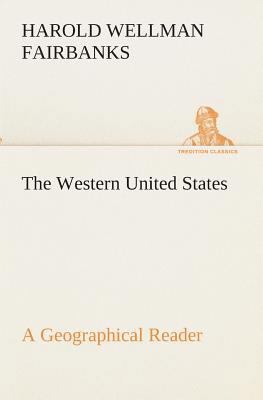 The Western United States A Geographical Reader 384951286X Book Cover