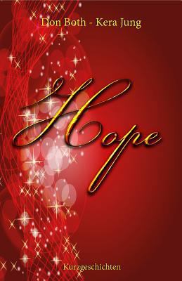 Hope: Ein weihnachtlicher Streifzug [German] 1494738295 Book Cover