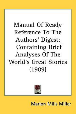 Manual Of Ready Reference To The Authors' Diges... 1437059813 Book Cover