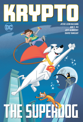 Krypto the Superdog 1779509278 Book Cover