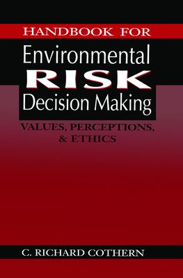 Handbook for Environmental Risk Decision Making... 0367455978 Book Cover