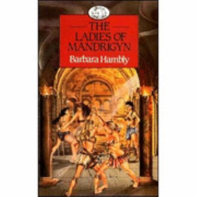 The Ladies Of Mandrigyn 0048233129 Book Cover