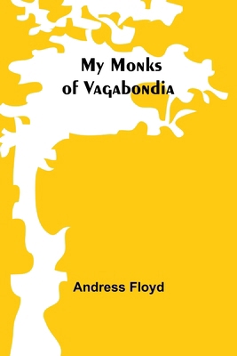 My Monks of Vagabondia 9357961615 Book Cover