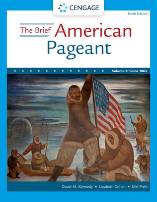 The Brief American Pageant: A History of the Re... 0357661540 Book Cover