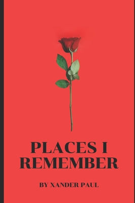 Places I Remember B0CWXNT3JQ Book Cover