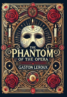 The Phantom of the Opera (Collector's Edition) ... 1998667243 Book Cover