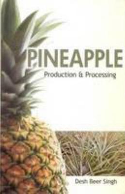 Pineapple: Production and Processing 8170357586 Book Cover