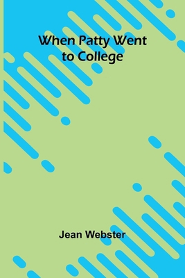 When Patty Went To College 9367243421 Book Cover