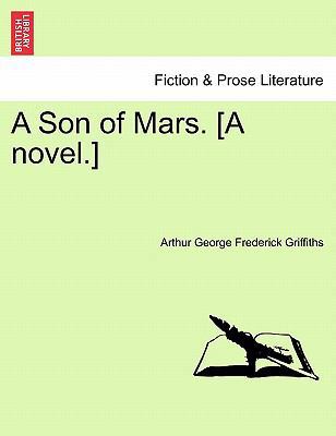 A Son of Mars. [A Novel.] 1241069212 Book Cover