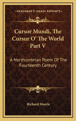 Cursor Mundi, the Cursur O' the World Part V: A... 1163472573 Book Cover