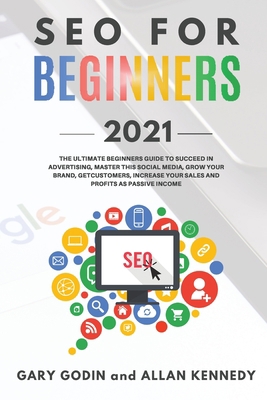 SEO FOR BEGINNERS 2021 - Learn Search Engine Op... 191419201X Book Cover