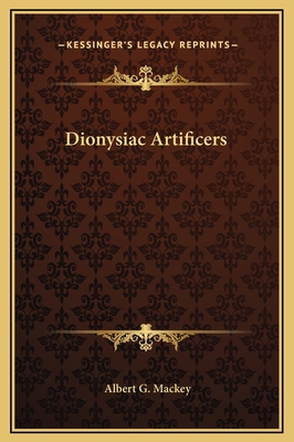 Dionysiac Artificers 1169159729 Book Cover