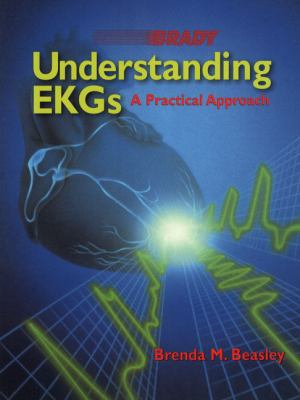 Understanding EKGs: A Practical Approach 0835985717 Book Cover