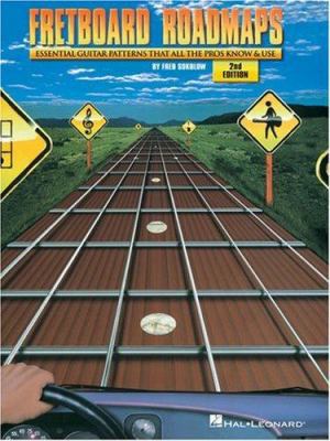 Fretboard Roadmaps: The Essential Guitar Patter... 0793520886 Book Cover