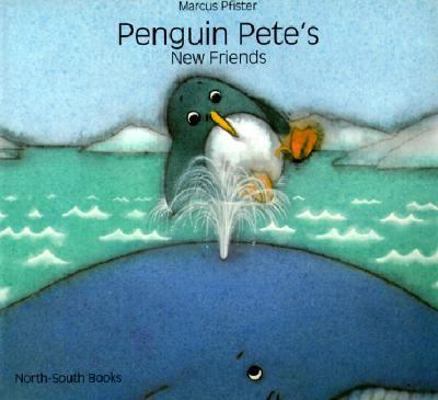 Penguin Pete's New Friends 0785772154 Book Cover