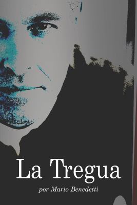 La tregua (The Truce) 1464041784 Book Cover