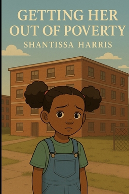 Getting her out of poverty!! B0FY7Z7GPT Book Cover