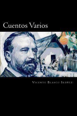 Cuentos Varios (Spanish Edition) [Spanish] 1539635635 Book Cover