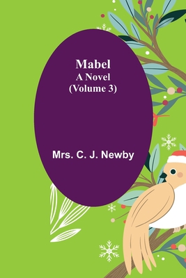 Mabel: A Novel. (Volume 3) 9356576564 Book Cover