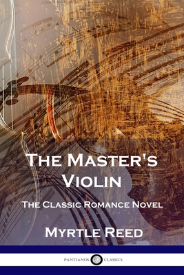 The Master's Violin: The Classic Romance Novel 1789873118 Book Cover