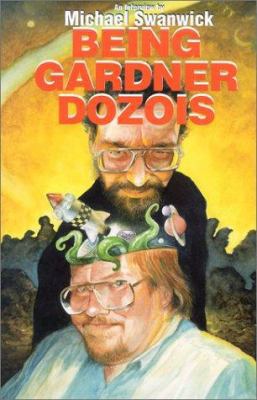 Being Gardner Dozois 1882968190 Book Cover