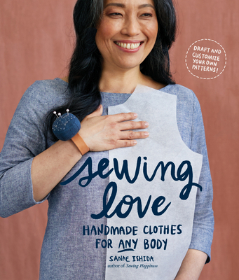 Sewing Love: Handmade Clothes for Any Body 163217281X Book Cover