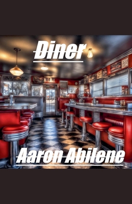 Diner B0FKGTZRMS Book Cover