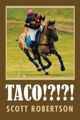 Taco!?!?! 1546278516 Book Cover