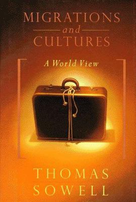 Migrations And Cultures: A World View 046504588X Book Cover