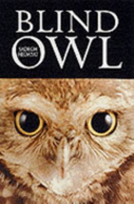 Blind Owl 1841951943 Book Cover