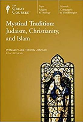 Mystical Tradition: Judaism, Christianity, and ... 1598034650 Book Cover