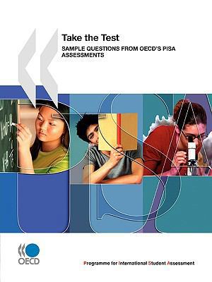 PISA Take the Test: Sample Questions from OECD'... 9264050809 Book Cover