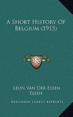 A Short History Of Belgium (1915) 1164716875 Book Cover
