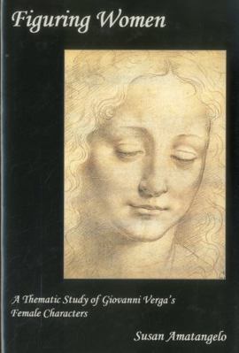 Figuring Women: A Thematic Study of Giovanni Ve... 0838640176 Book Cover