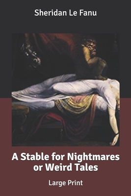 A Stable for Nightmares or Weird Tales: Large P... B0851MBRDZ Book Cover