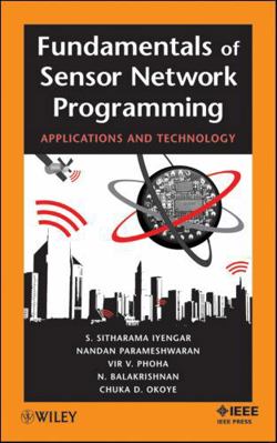 Fundamentals of Sensor Network Programming: App... 047087614X Book Cover