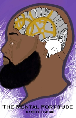 The Mental Fortitude B0C9S8P6CN Book Cover