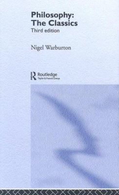 Philosophy: The Classics 0415356288 Book Cover