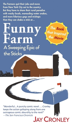 Funny Farm: A Sweeping Epic of the Sticks 1648371841 Book Cover