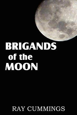Brigands of the Moon 1612038948 Book Cover