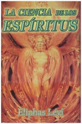 Ciencia de Los Espiritus [Spanish] 5347916230 Book Cover