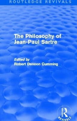 The Philosophy of Jean-Paul Sartre (Routledge R... 0415531209 Book Cover