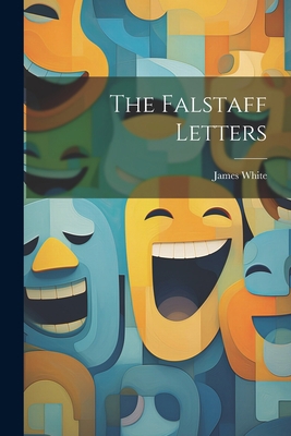 The Falstaff Letters 1022001760 Book Cover