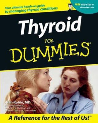 Thyroid for Dummies 0764553852 Book Cover